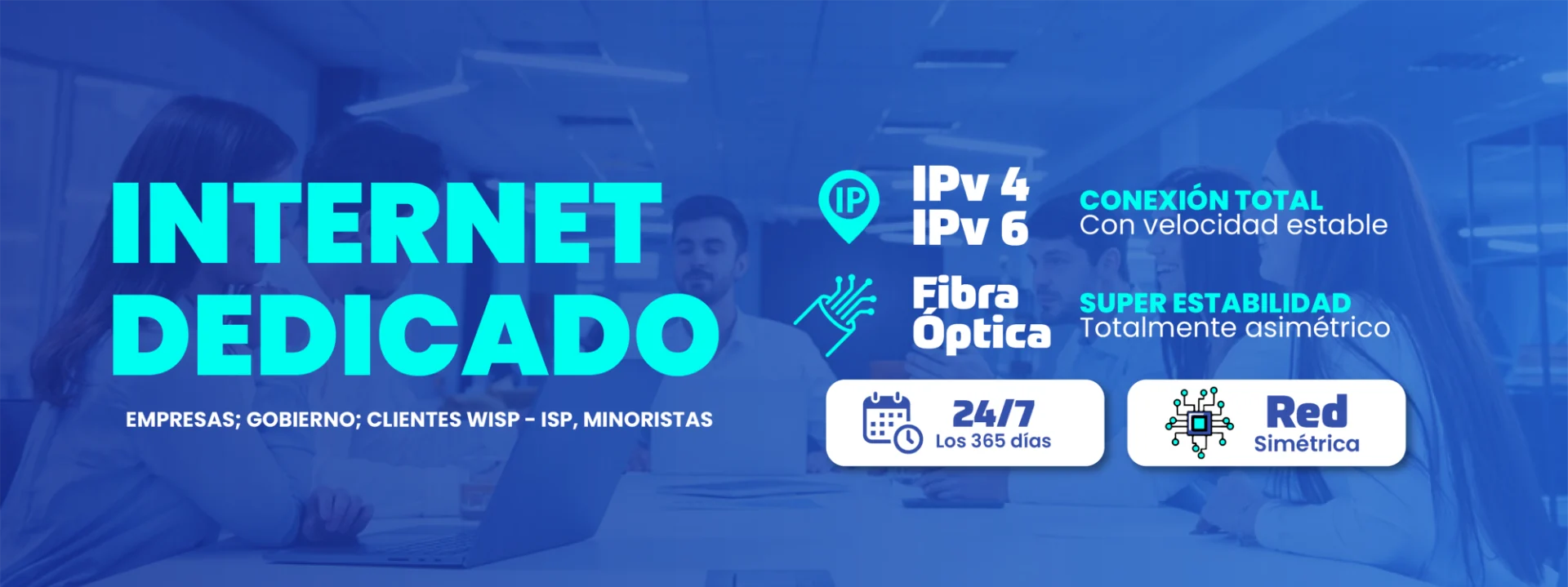 Internet Dedicado para Empresas, Gobierno, Clientes WISP-ISP y Minoristas