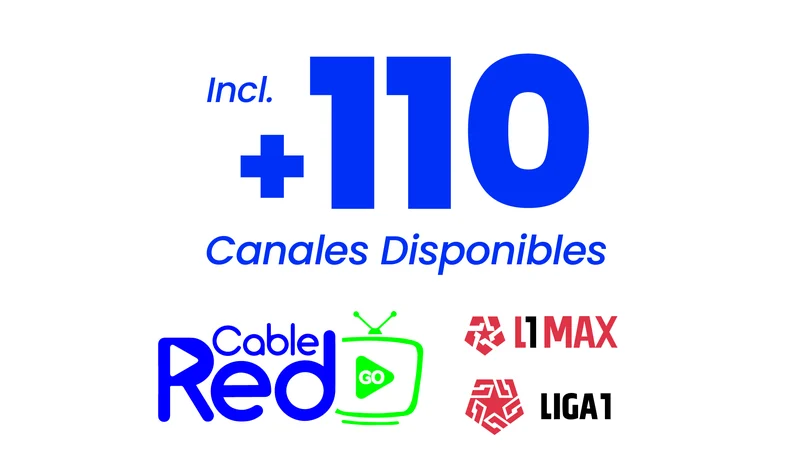 Incluye más de 110 canales disponibles con Cable Red Go, L1 MAX y Liga 1